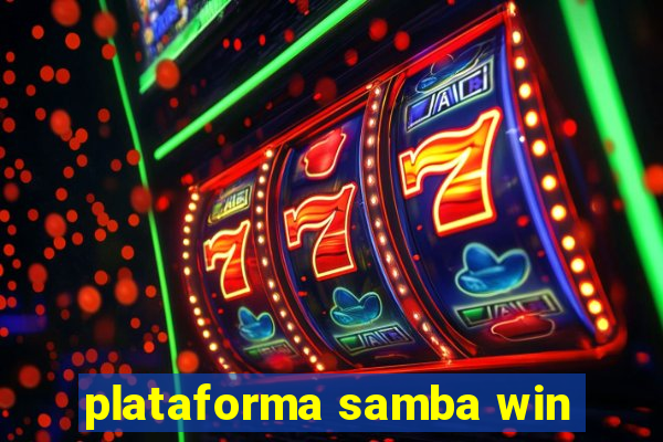 plataforma samba win